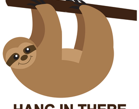 Hang in there