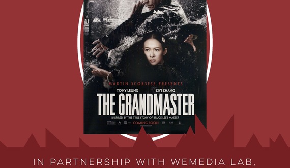 University Union to stream “The Grandmaster” with WeMedia Lab