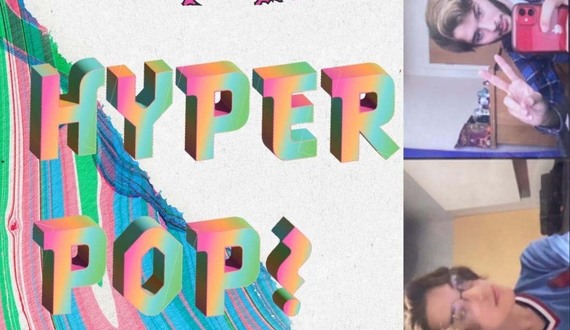 What the f*ck is Hyperpop?