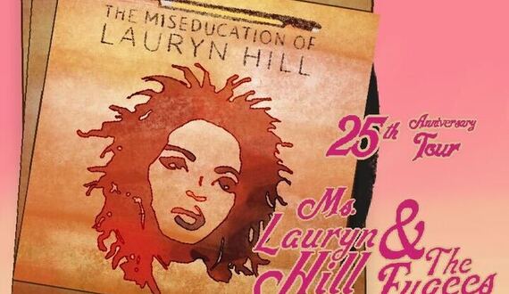 &#8216;The Miseducation of Lauryn Hill,&#8217; 25 years later