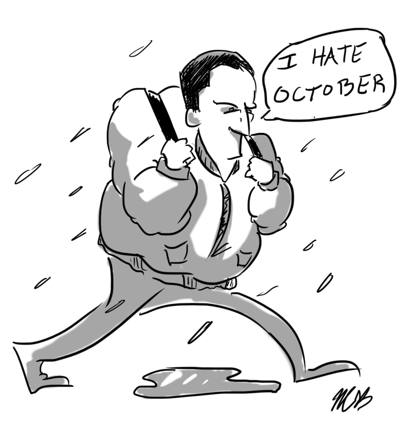 Unfortunately, October has arrived