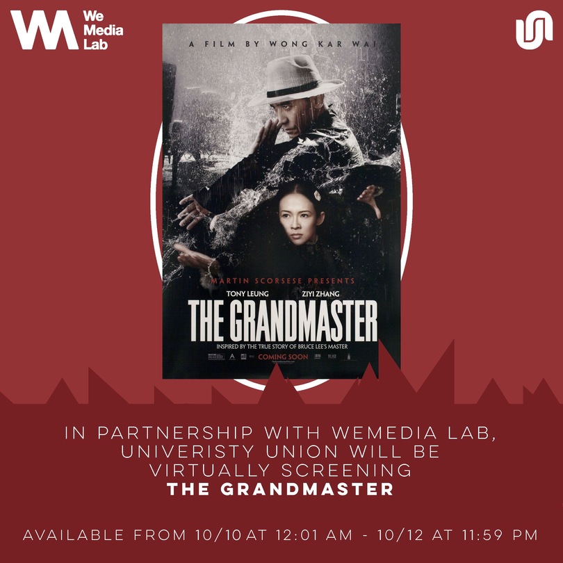 University Union to stream “The Grandmaster” with WeMedia Lab